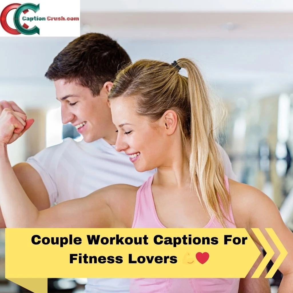 Couple Workout Captions For Fitness Lovers 