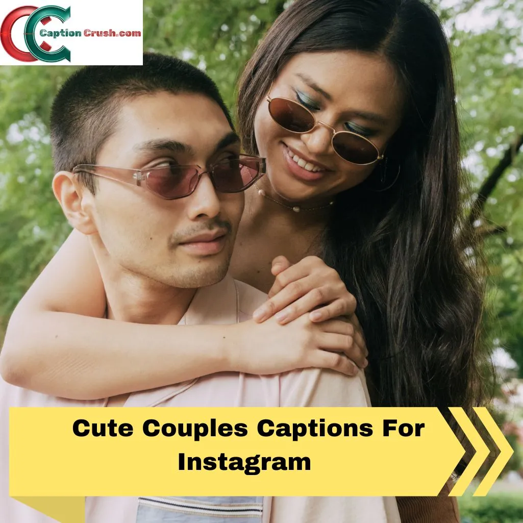 Cute Couples Captions For Instagram