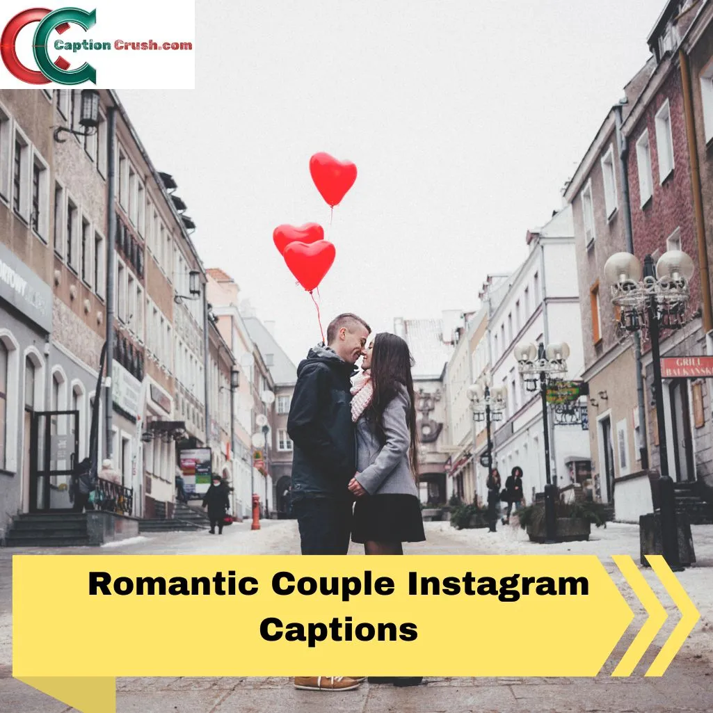 Romantic Couple Instagram Captions