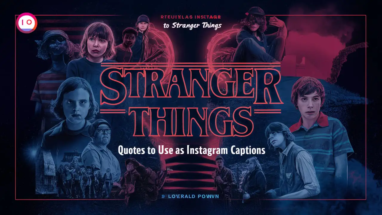 Stranger Things Quotes to Use as Instagram Captions