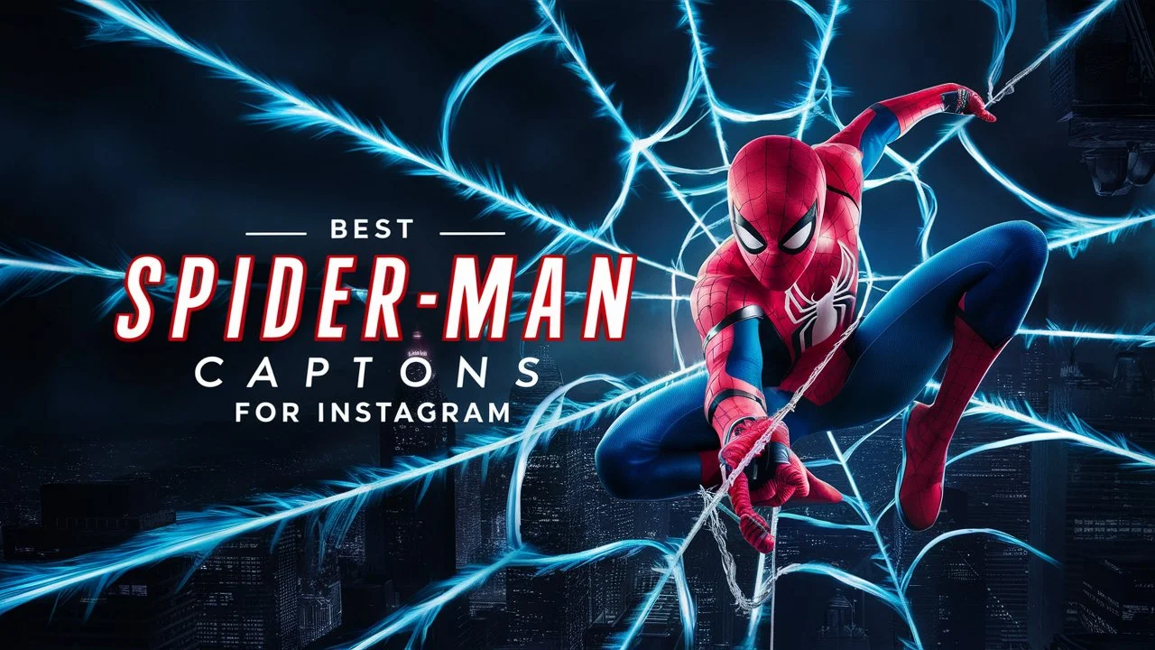 Best Spiderman Captions For Instagram