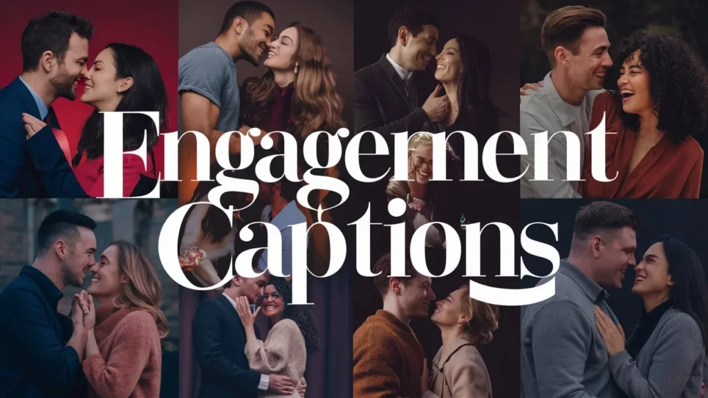 Engagement Captions