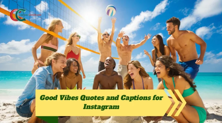 Good Vibes Quotes and Captions for Instagram