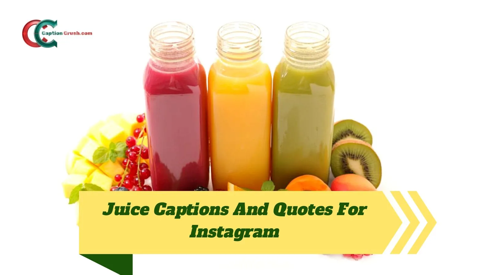 Juice Captions And Quotes For Instagram