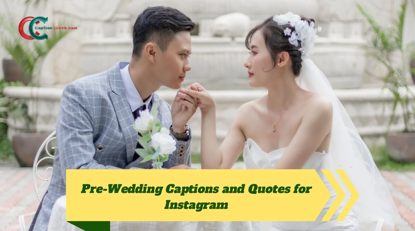 Pre-Wedding Captions and Quotes for Instagram