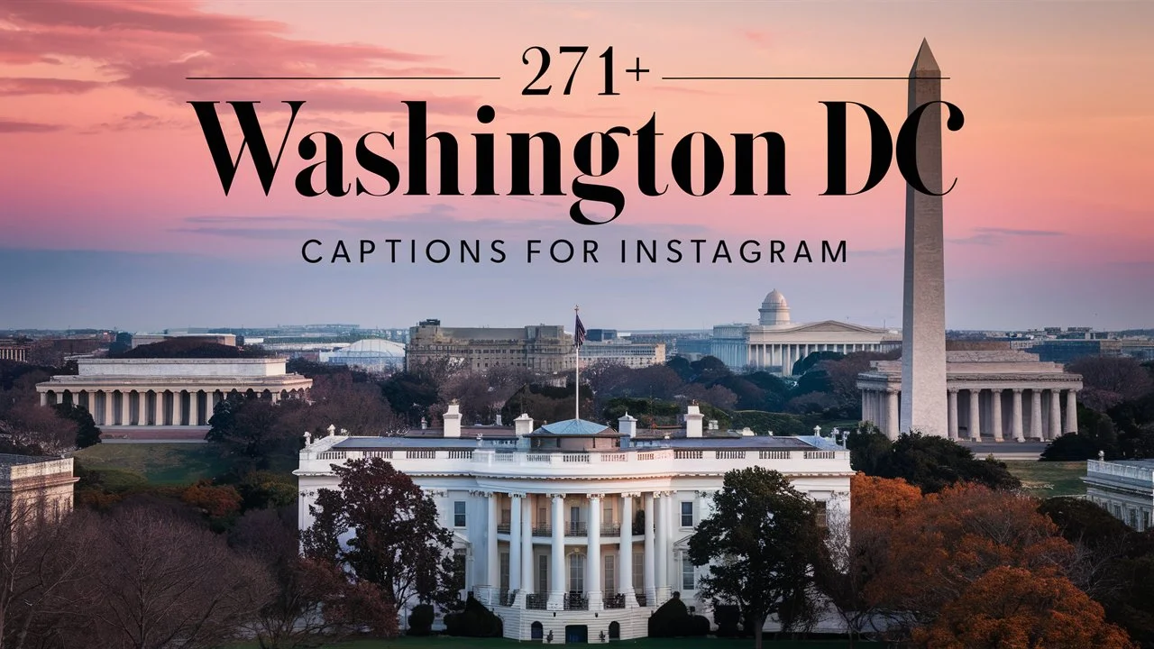 Washington DC Captions For Instagram