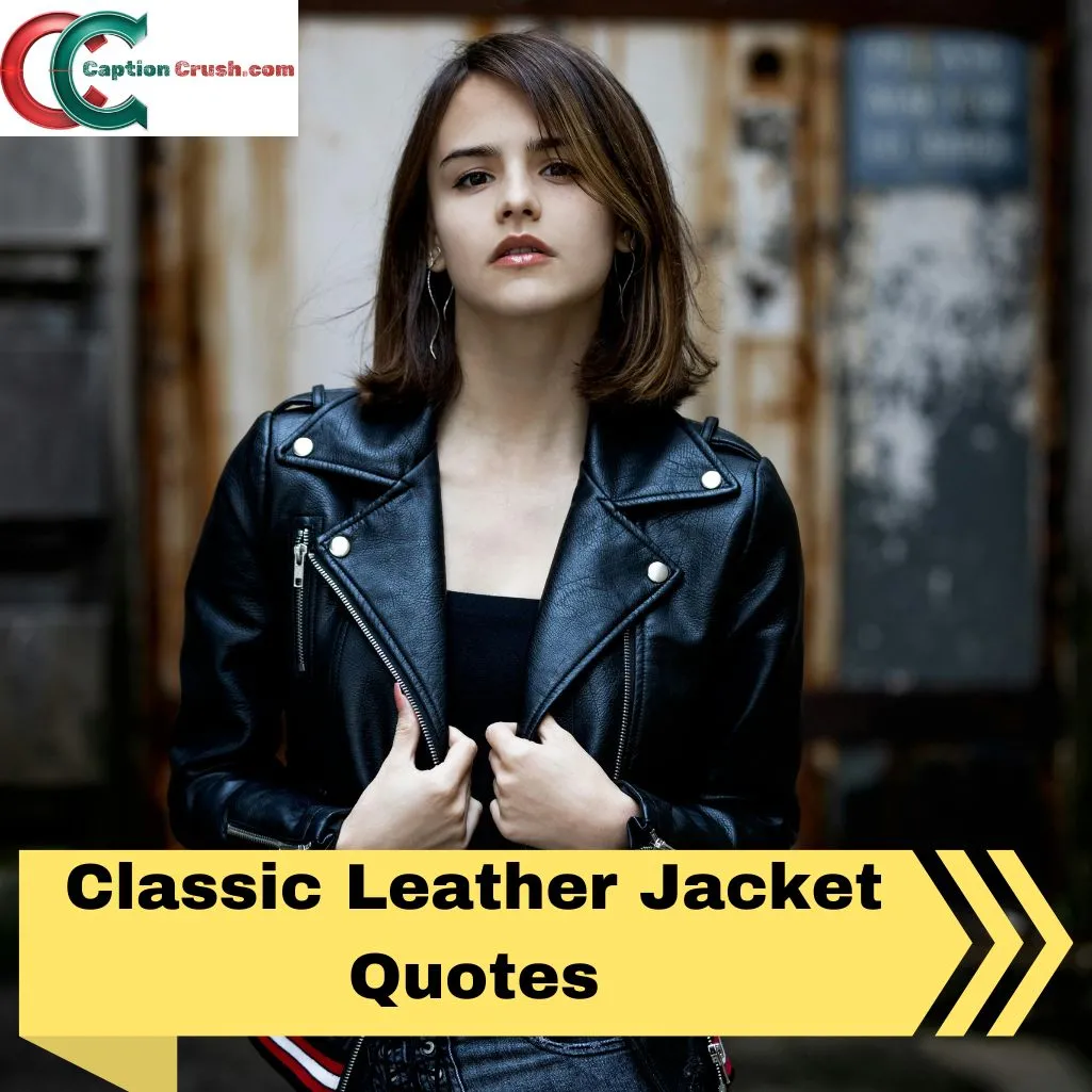 Classic Leather Jacket Quotes