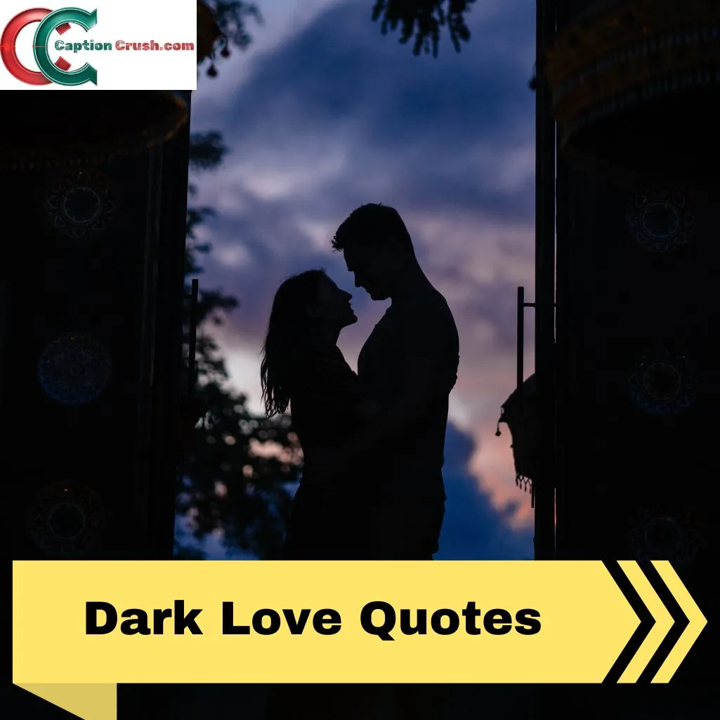 Dark Love Quotes