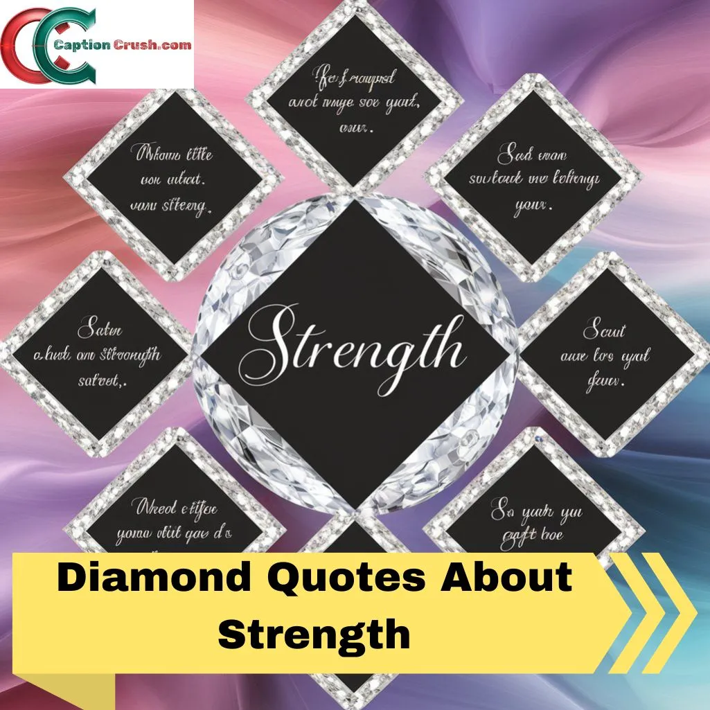 Diamond Quotes About Strength