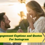 Engagement Captions and Quotes For Instagram