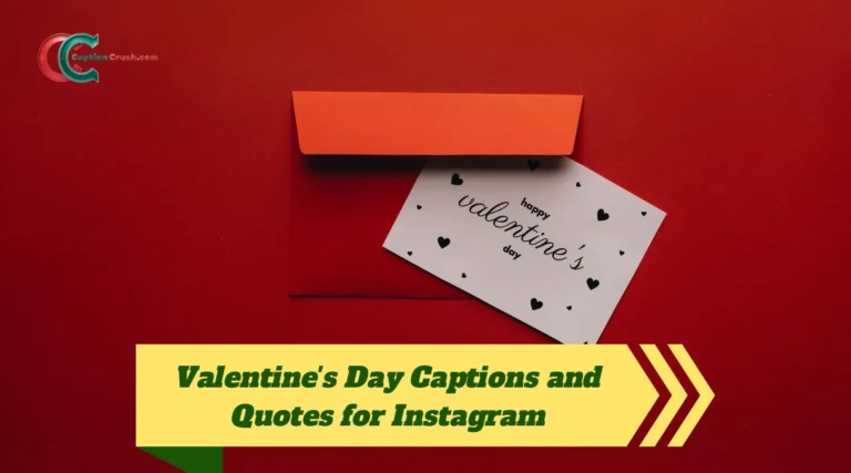 Valentine's Day Captions and Quotes for Instagram