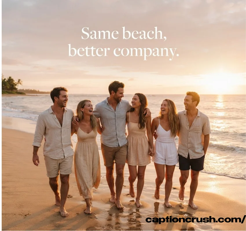 Beach Captions for Couples, Friends & Family