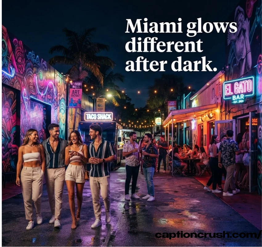 Epic Miami nightlife captions for Instagram