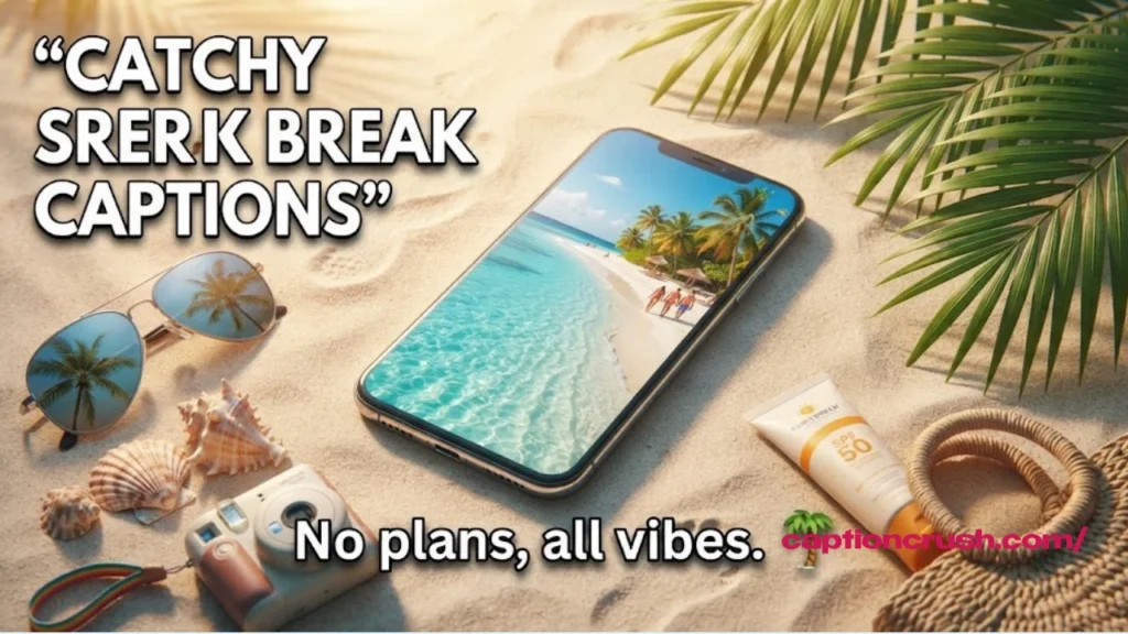 How to Write a Catchy Spring Break Caption
