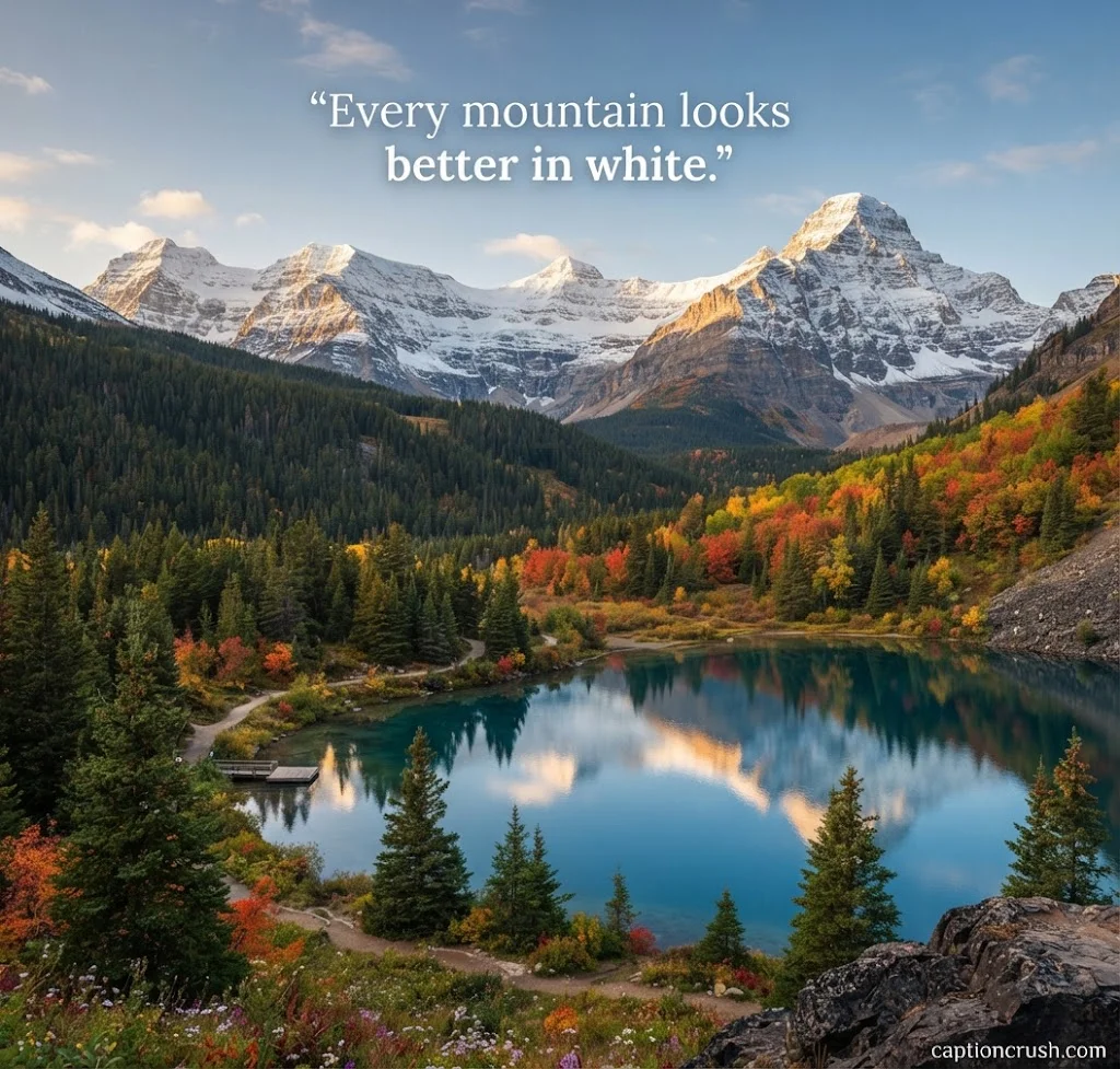 Mountain Captions for Every Photo, Season & Place