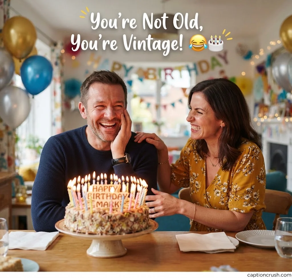 Funny & Cute Birthday Captions for Husband